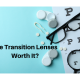Are Transition Lenses Worth It?